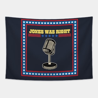 Jones was right Tapestry