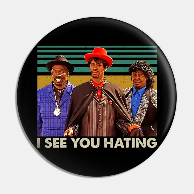 Funny Comedy Movie I See You Hating Pin by Guilbeaudorothy.Fashion