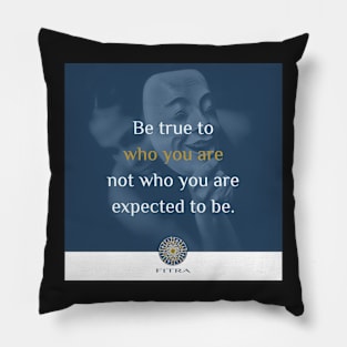 FITRA - Be True Pillow