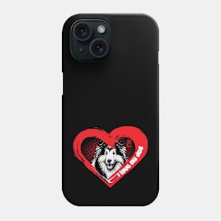 I Love My Collie - Family dog - I Love my dog Phone Case