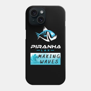 Piranha Lax - Making Waves Phone Case