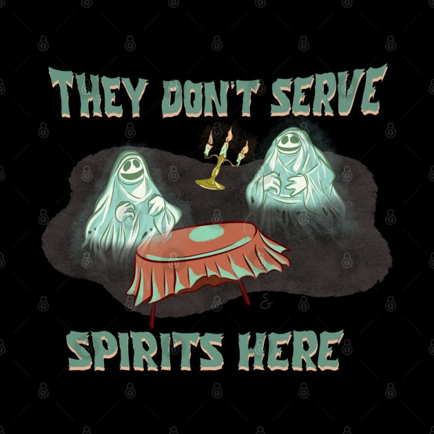 They Don't Serve Spirits Here by Muppet History