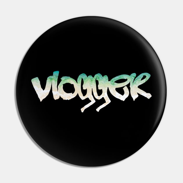 Vlogger Pin by thehollowpoint