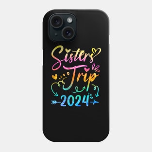 Sister's Road Trip 2024 Tie Dye Cute Sisters Weekend Trip Phone Case