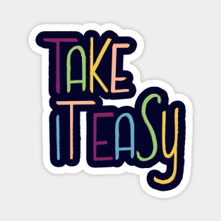 Take it easy handlettering Magnet