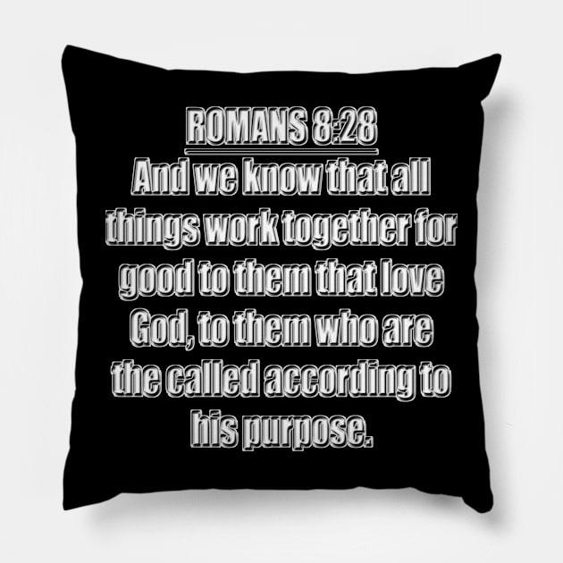 Romans 8:28 Bible Verse KJV Text Pillow by Holy Bible Verses