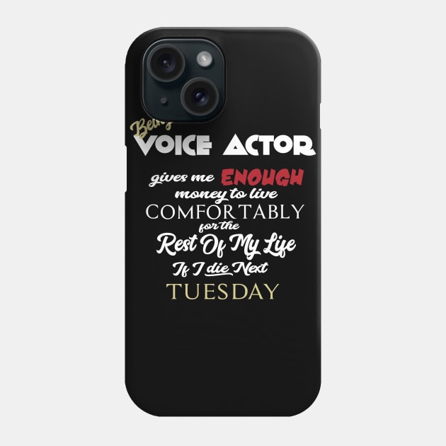 Being a voice actor Phone Case by AshStore