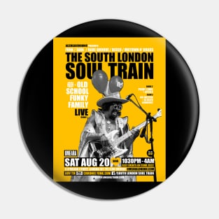 POSTER - THE SOUTH LONDON - SOUL TRAIN - OLD SCHOLL FUNKY FAMILY Pin