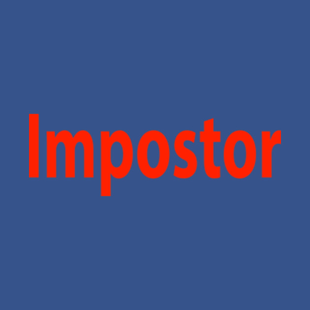 Disover Impostor - Impostor Among Us - T-Shirt