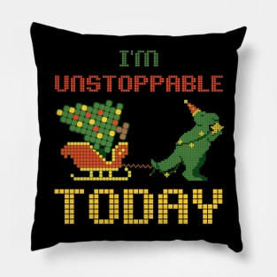 I'm Unstoppable today dino Pillow