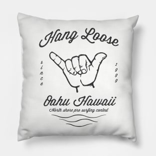 hang loose Pillow