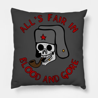 All's Fair In Blood And Gore - Meme, Skull, Ushanka, Pipe, Funny Pillow