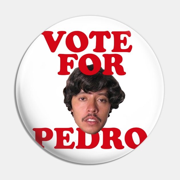 Vote for Pedro Pin by DavidLoblaw