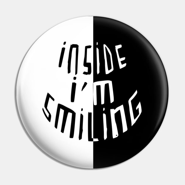 Split Black White, Smile, Inside Im Smiling Pin by badlydrawnbabe