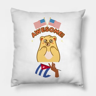 50% cuban 50% American 100% Awesome Pillow