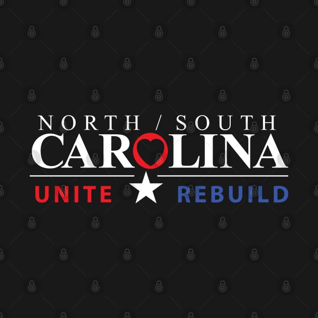 North and South Carolina Hurricane Florence Rebuild and Unite Strong by spacedust