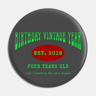 Birthday Vintage Year - Four Years Old Pin
