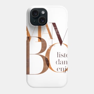 Mambo Phone Case