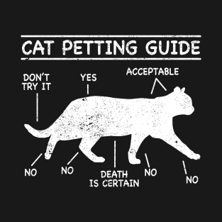 Cat Petting Guide Kitten Lover Funny Feline Pet Owner T-Shirt