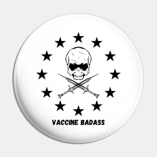 Vaccine Badass Pin