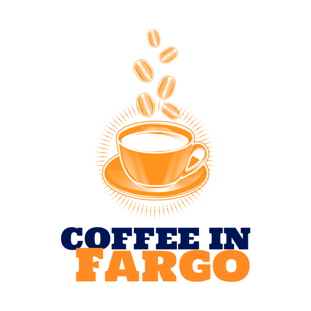 Fargo & Coffee by ArtDesignDE