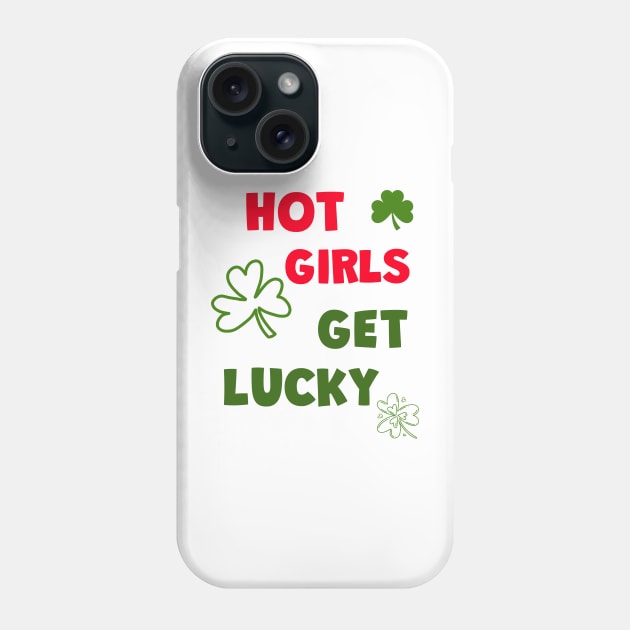 HOT Girls Get Lucky Phone Case by SartorisArt1