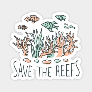 SAVE THE REEFS Magnet