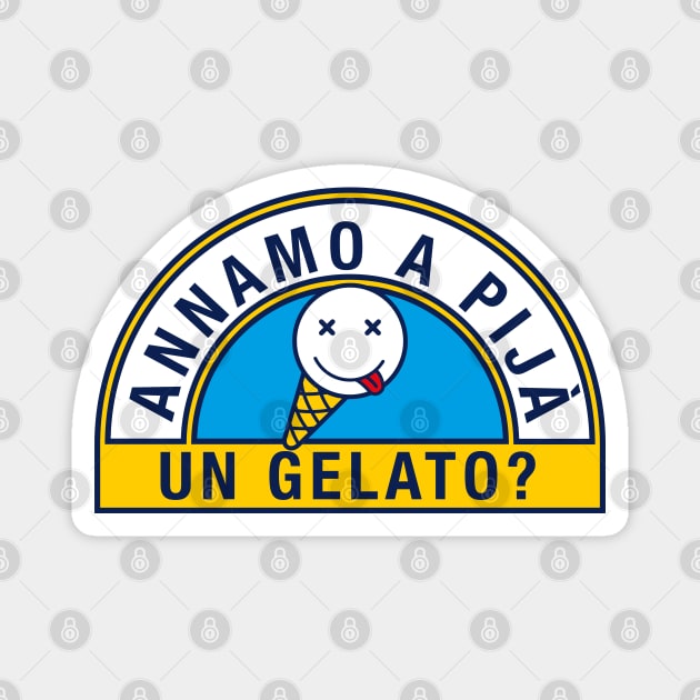 Annamo a pijà un gelato? Magnet by bembureda