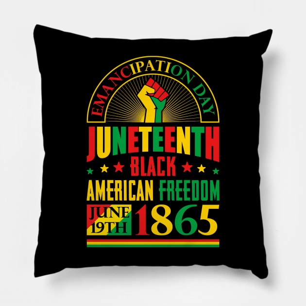 Juneteenth Black History Celebrating Black Freedom 1865 Pillow by Tater's 