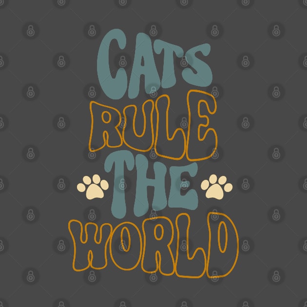 Cats Rule The World Retro by Miozoto_Design