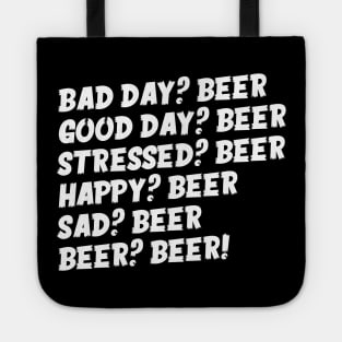 Beer Is The Answer Tote