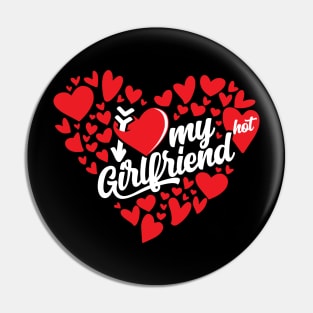 I love my Girlfriend Pin