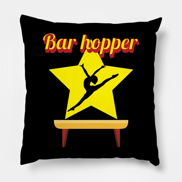 Bar Hopper Funny Gymnastics Sport Acrobatic Gymnast Saying Pillow by Riffize