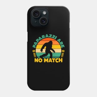 Paparazzi are no Match Phone Case