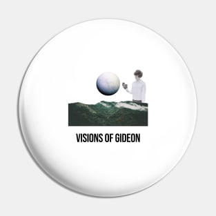 visions of gideon Pin