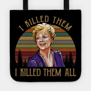 I Killed Them I Killed Them All Sunset Vintage. Tote