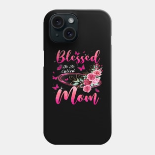 Blessed To Be Called Mom Cute Mothers Day Phone Case