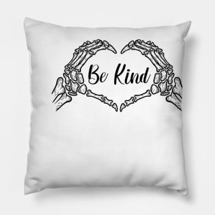 Be Kind Skeleton Hands Pillow