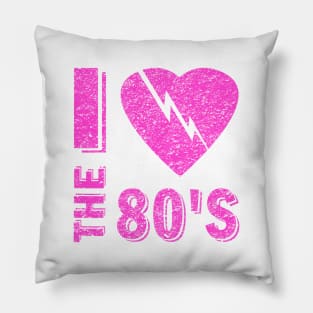 I love The 80'S 80's 90's Costume Party Pillow