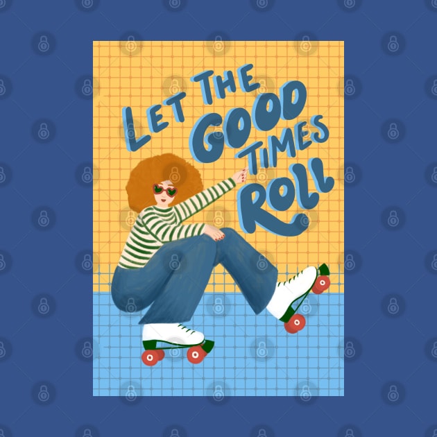 Let the Good Times Roll by Salty Siren Studios