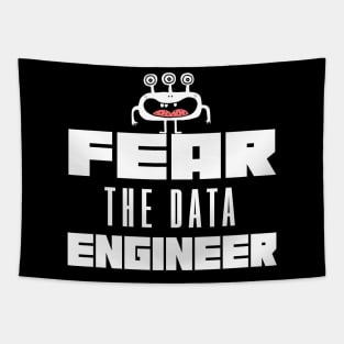 Fear the Data Engineer Tapestry