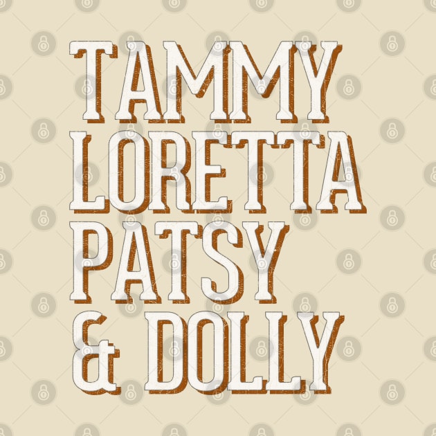 Tammy, Loretta, Patsy, & Dolly by DankFutura