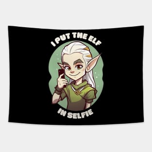 I Put The Elf on Selfie - Kawaii - Male Elf - Fantasy Tapestry