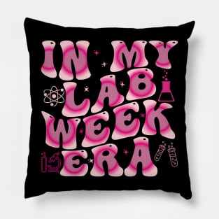 in my lab week era Pillow