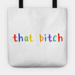 that bitch Tote