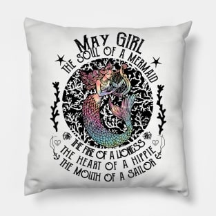 May Girl The Soul Of A Mermaid Hippie T-shirt Pillow