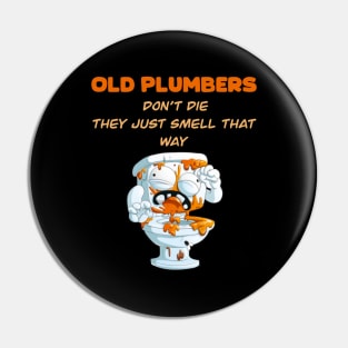 Funny Plumbers Profession Pin