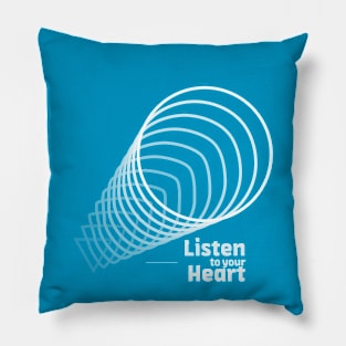 Listen to your heart Pillow