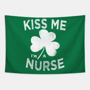 kiss me im a nurse st patricks day Tapestry