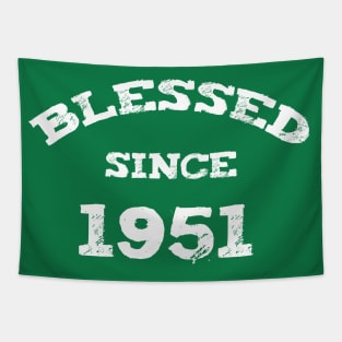 Blessed Since 1951 Cool Blessed Christian Tapestry